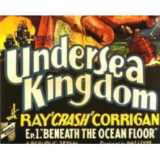 UNDERSEA KINGDOM, 12 CHAPTER SERIAL, 1936